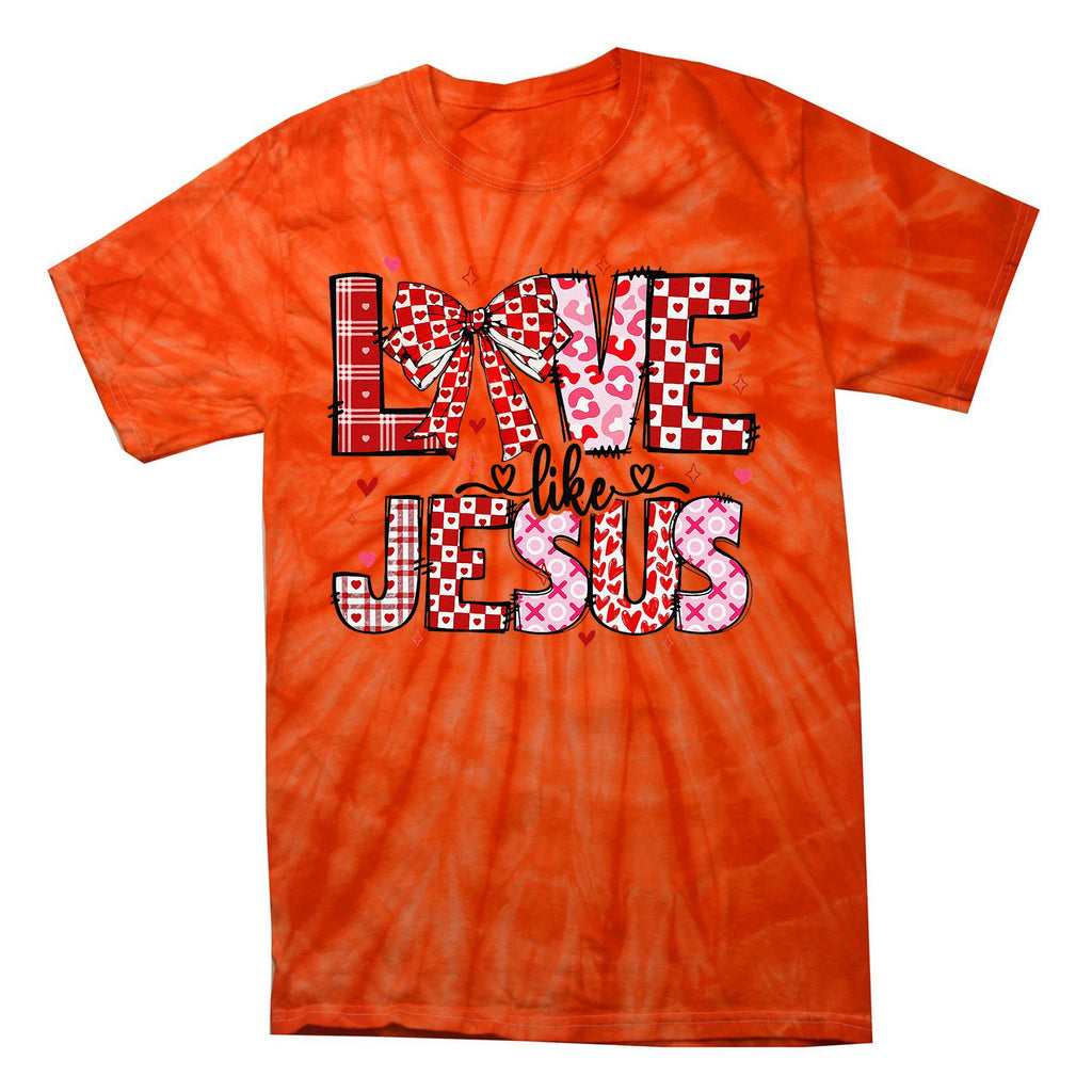 Love Like Jesus Coquette Bow Valentine Day Girl Women Tie-Dye T-Shirt