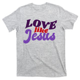 Love Like Jesus Retro T-Shirt