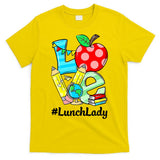 Love Lunch Lady Apples Funny Back To School Teacher T-Shirt