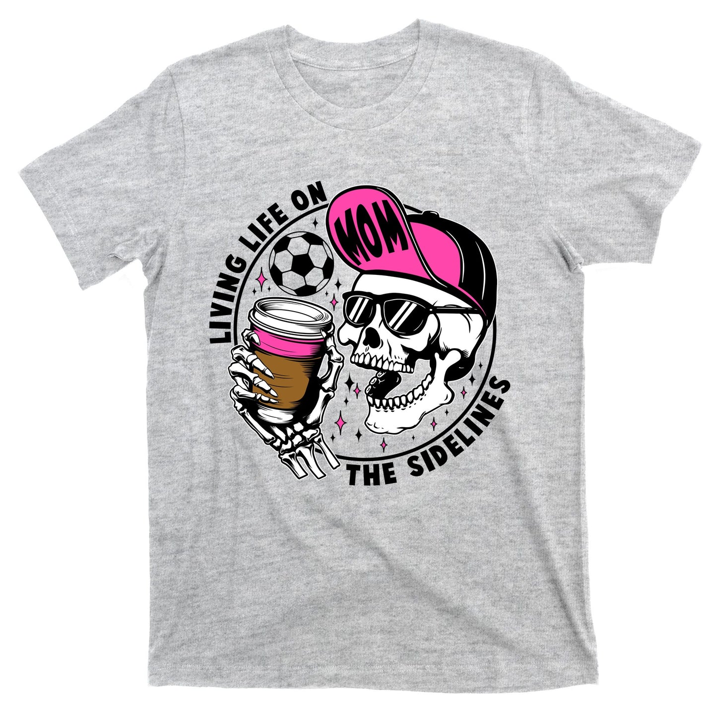 Living Life On The Sidelines Soccer Mom Coffee Skeleton T-Shirt