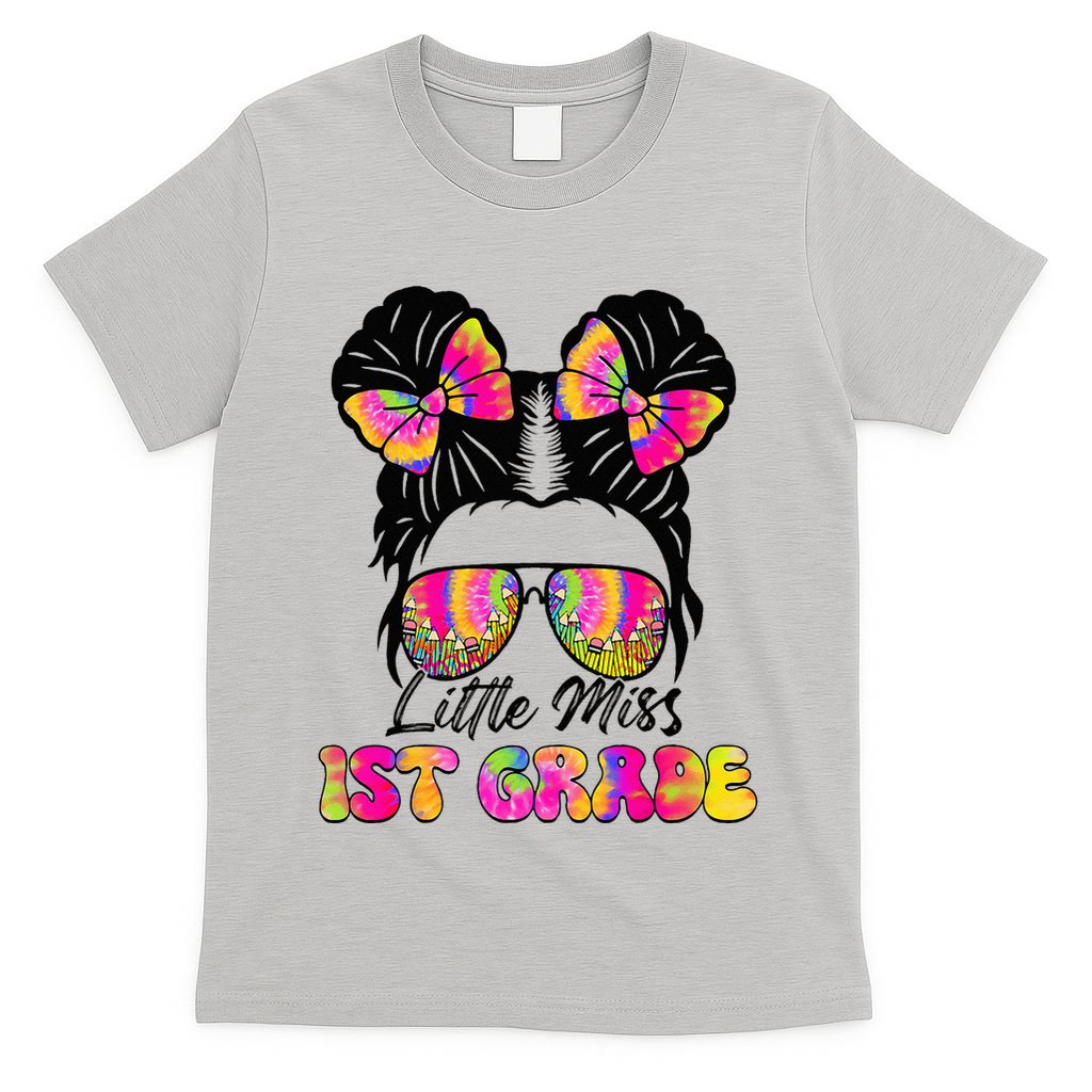 Little Miss First 1st Grade Messy Bun Back To School T-Shirt