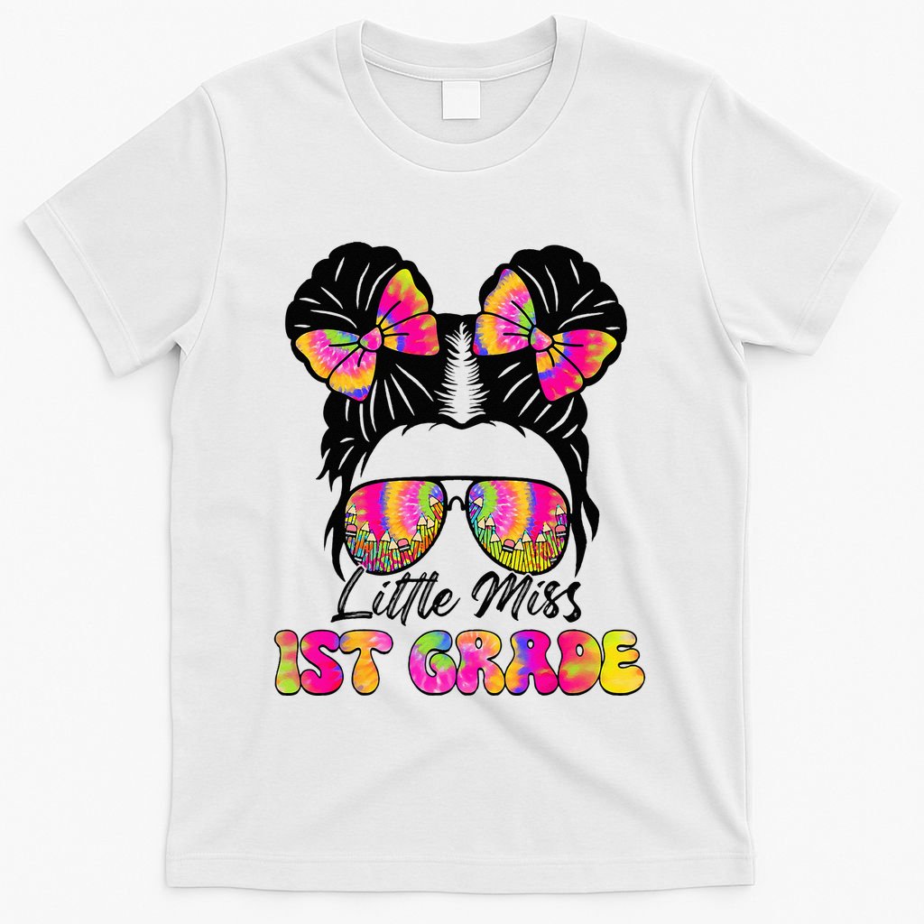Little Miss First 1st Grade Messy Bun Back To School T-Shirt