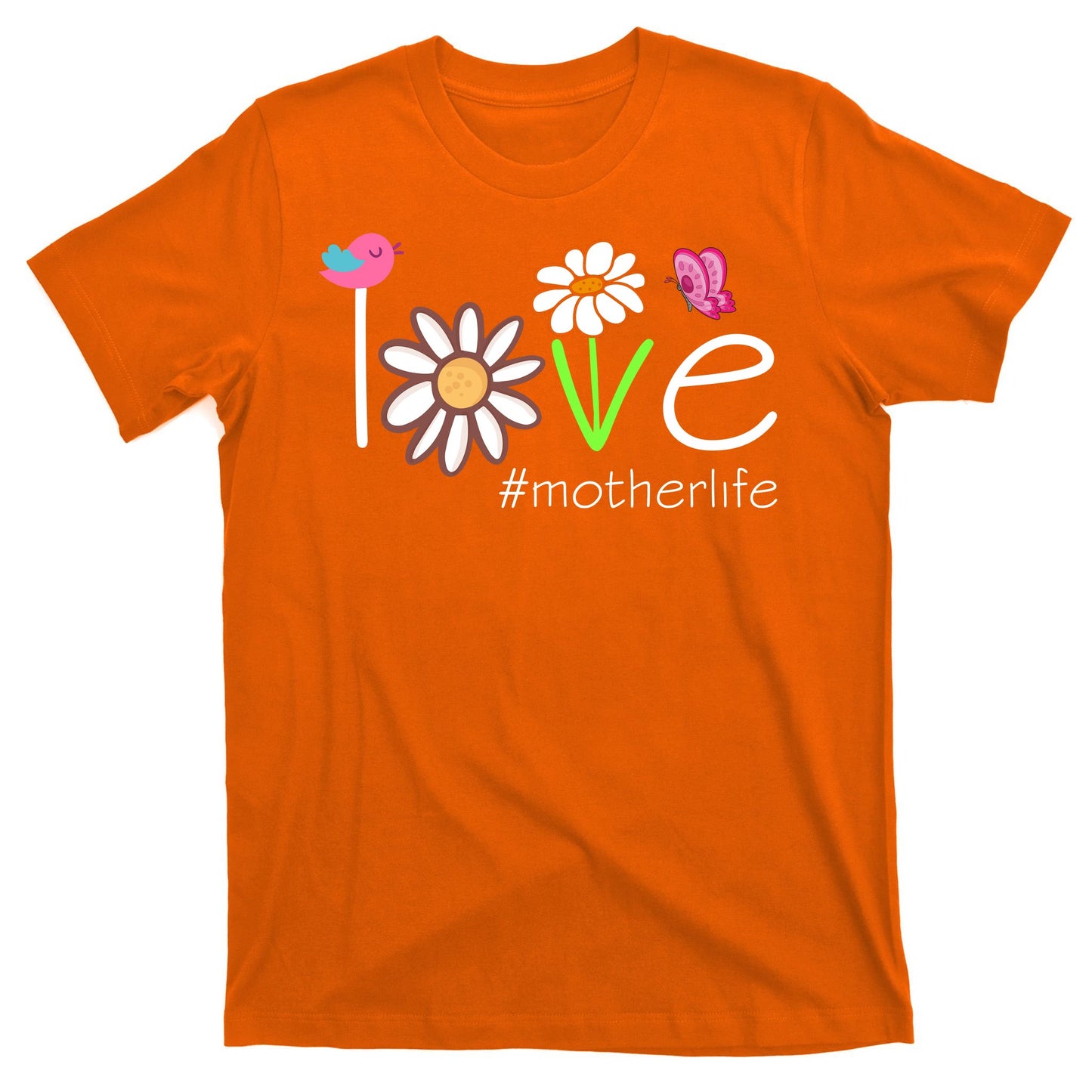 Love Mother Life Cute Matching Family T-Shirt