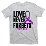 Love Never Forgets End Alzheimer Awareness T-Shirt