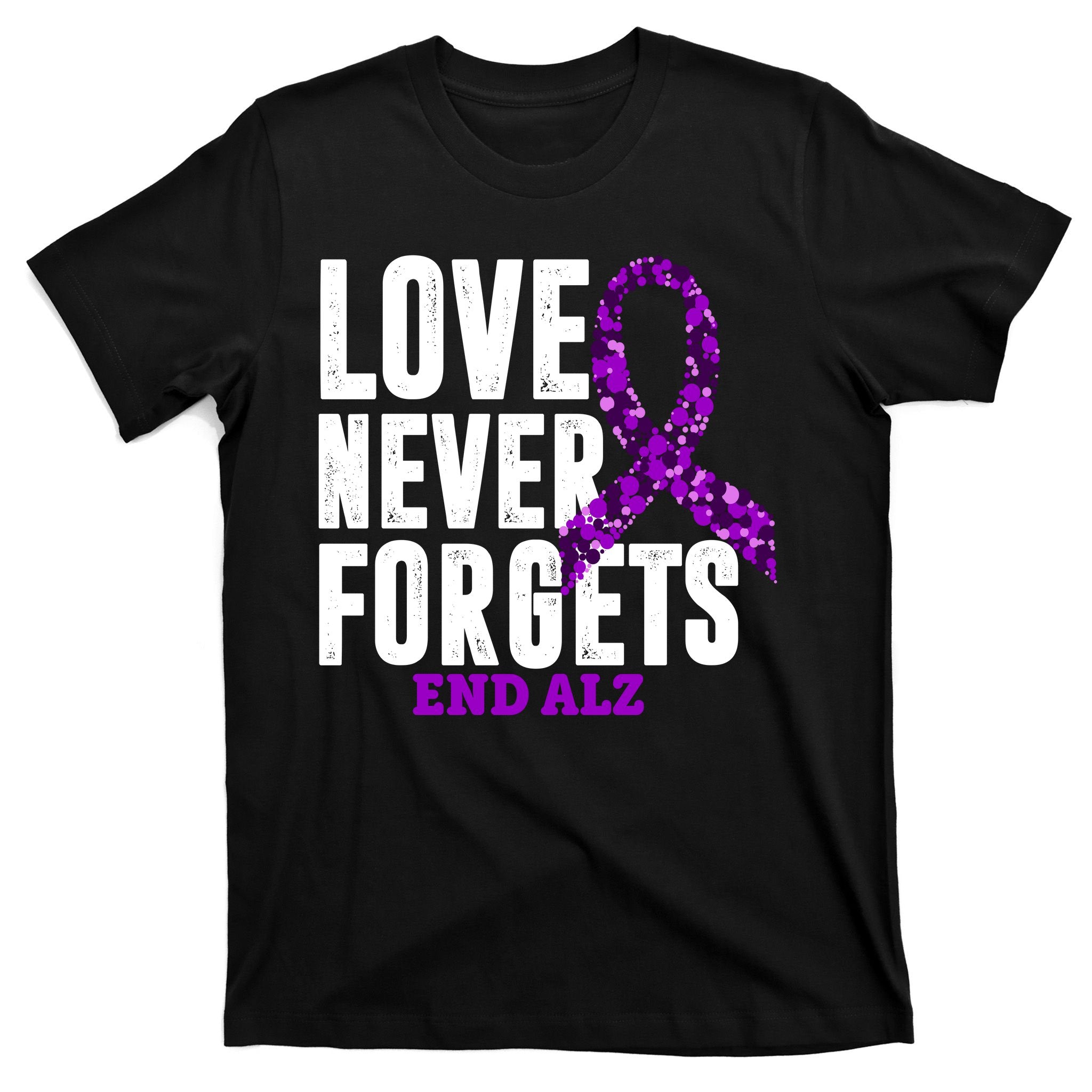 Love Never Forgets End Alzheimer Awareness T-Shirt