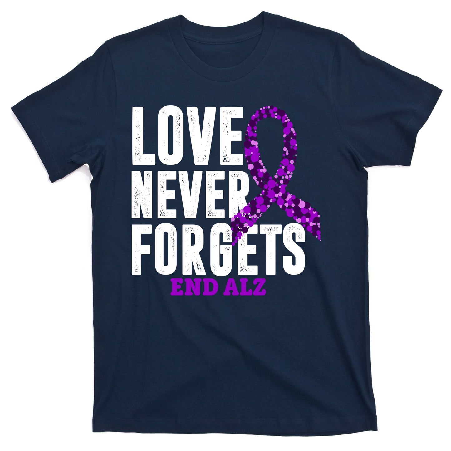 Love Never Forgets End Alzheimer Awareness T-Shirt