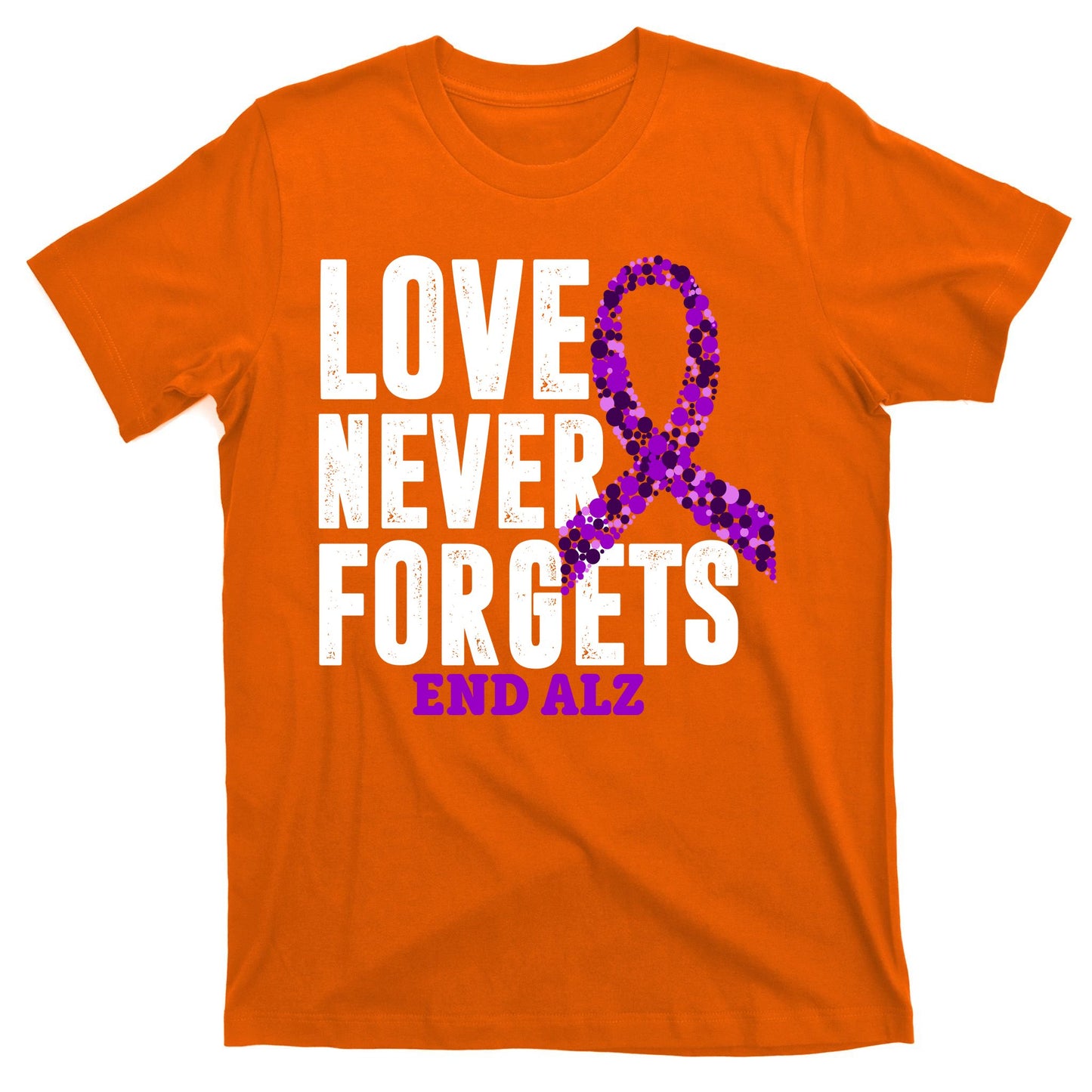 Love Never Forgets End Alzheimer Awareness T-Shirt
