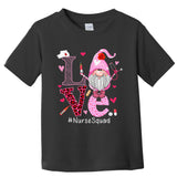Love Nurse Squad Cute Happy ValentineS Day Gnome Lover Toddler T-Shirt