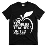 Los Angeles Teachers United Red For Ed T-Shirt