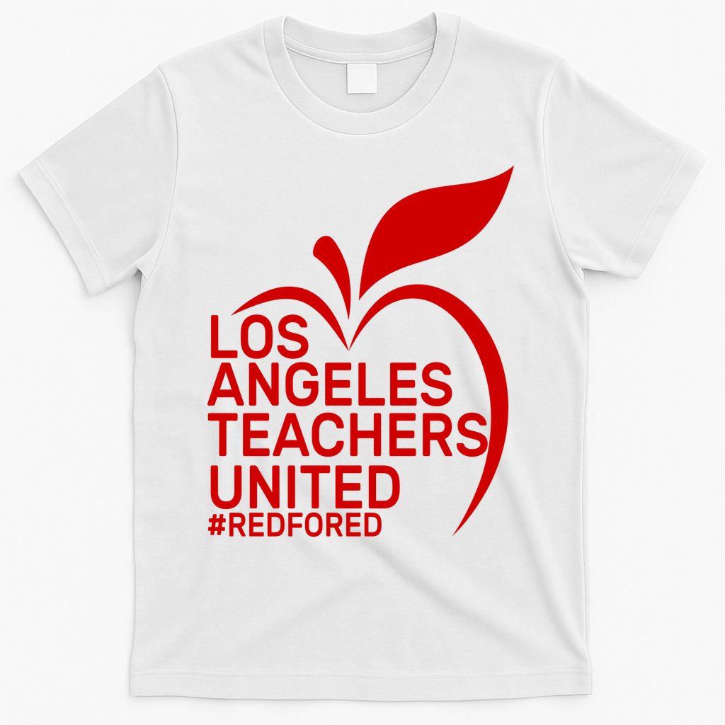 Los Angeles Teachers United Red For Ed T-Shirt
