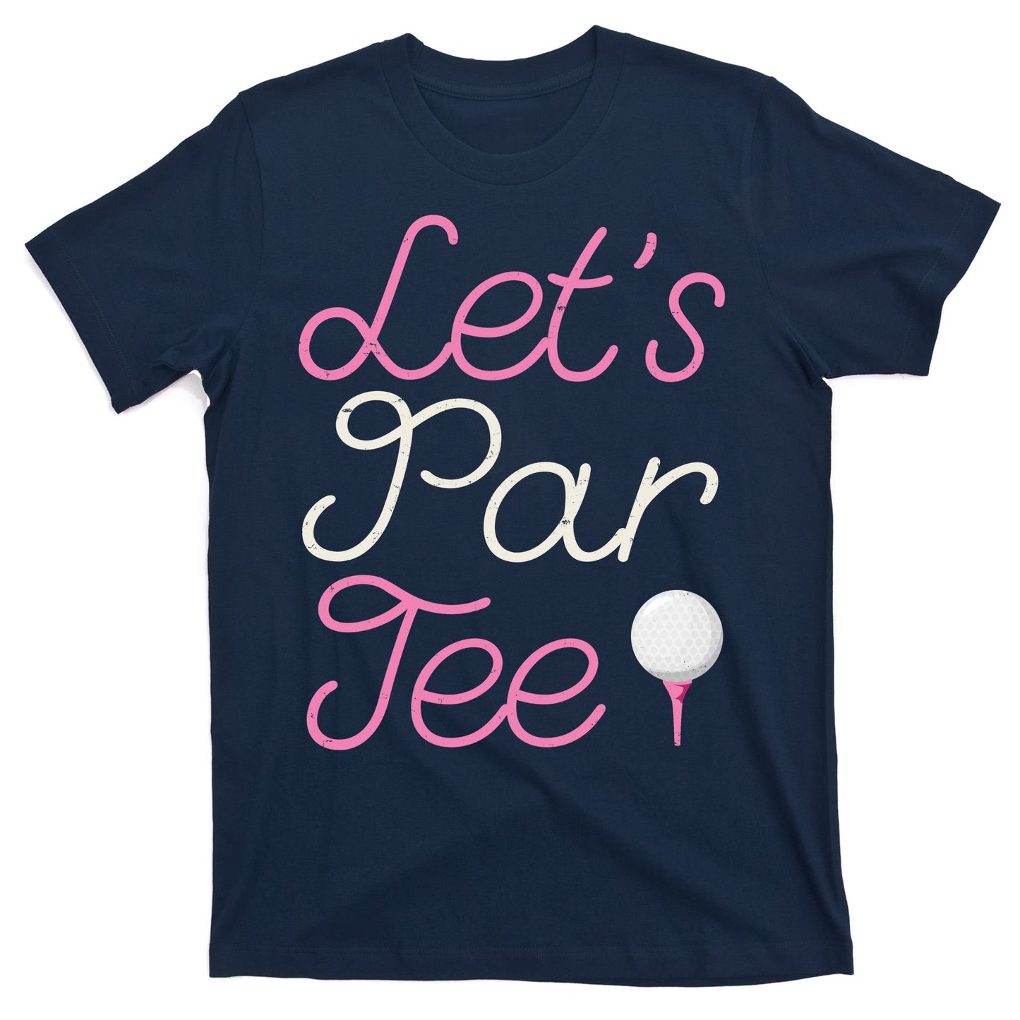 Lets Par Tee Funny Party Golf T-Shirt