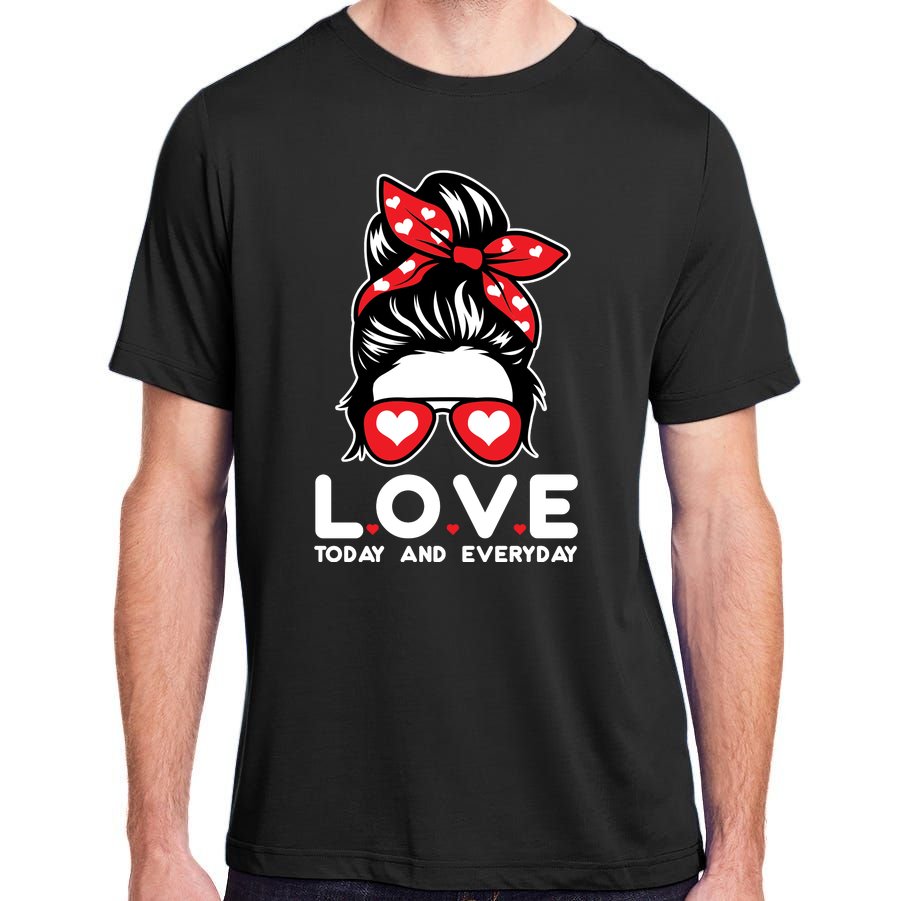 Love Today And Everyday Cute Valentine Hair Bun Adult ChromaSoft Performance T-Shirt