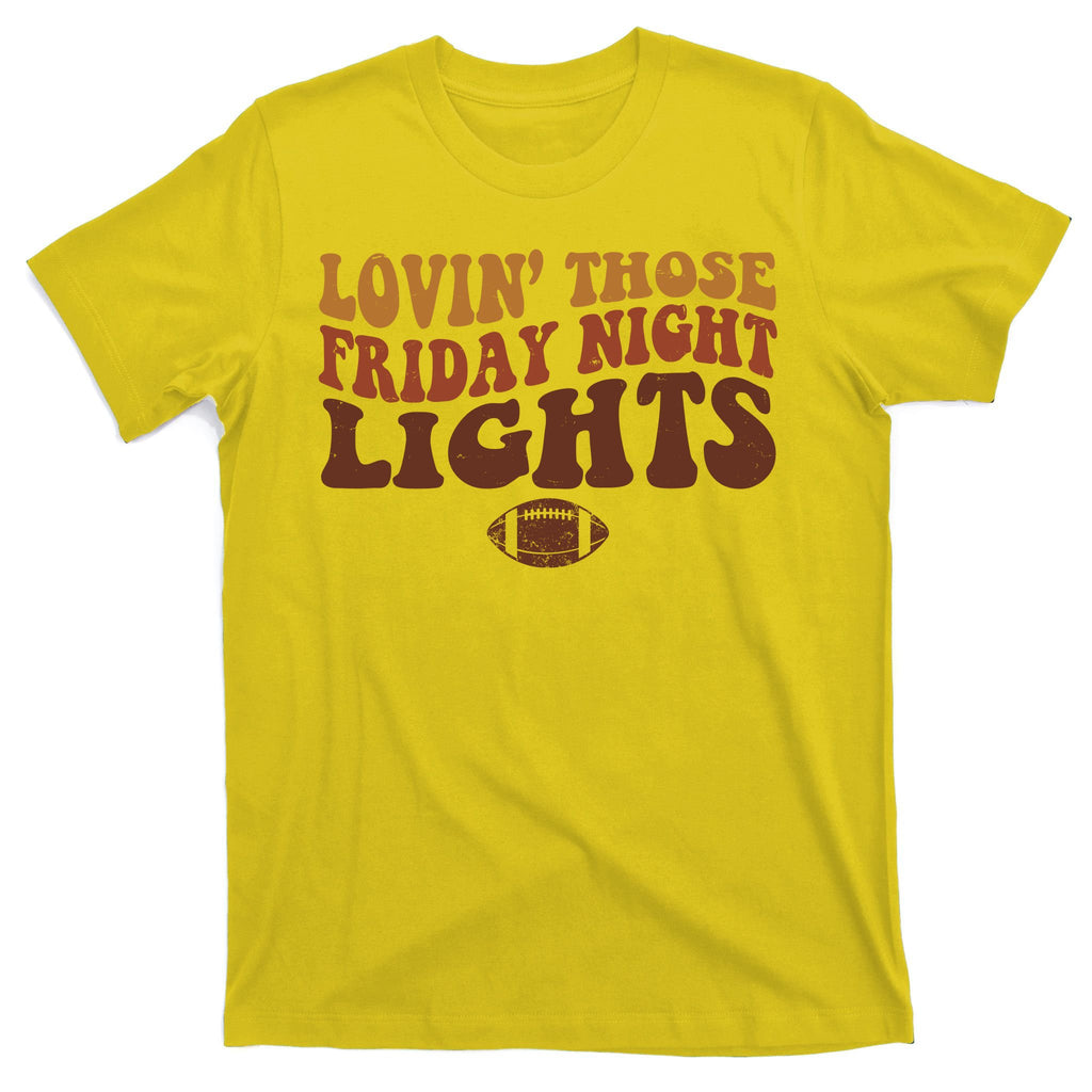 Lovin Those Friday Night Lights Football T-Shirt
