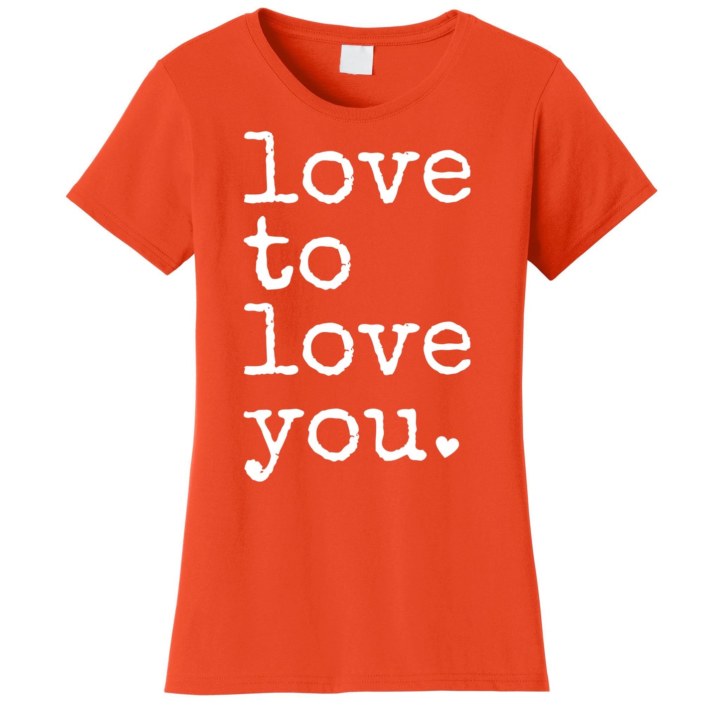 Love To Love You Cute Valentine Women's T-Shirt