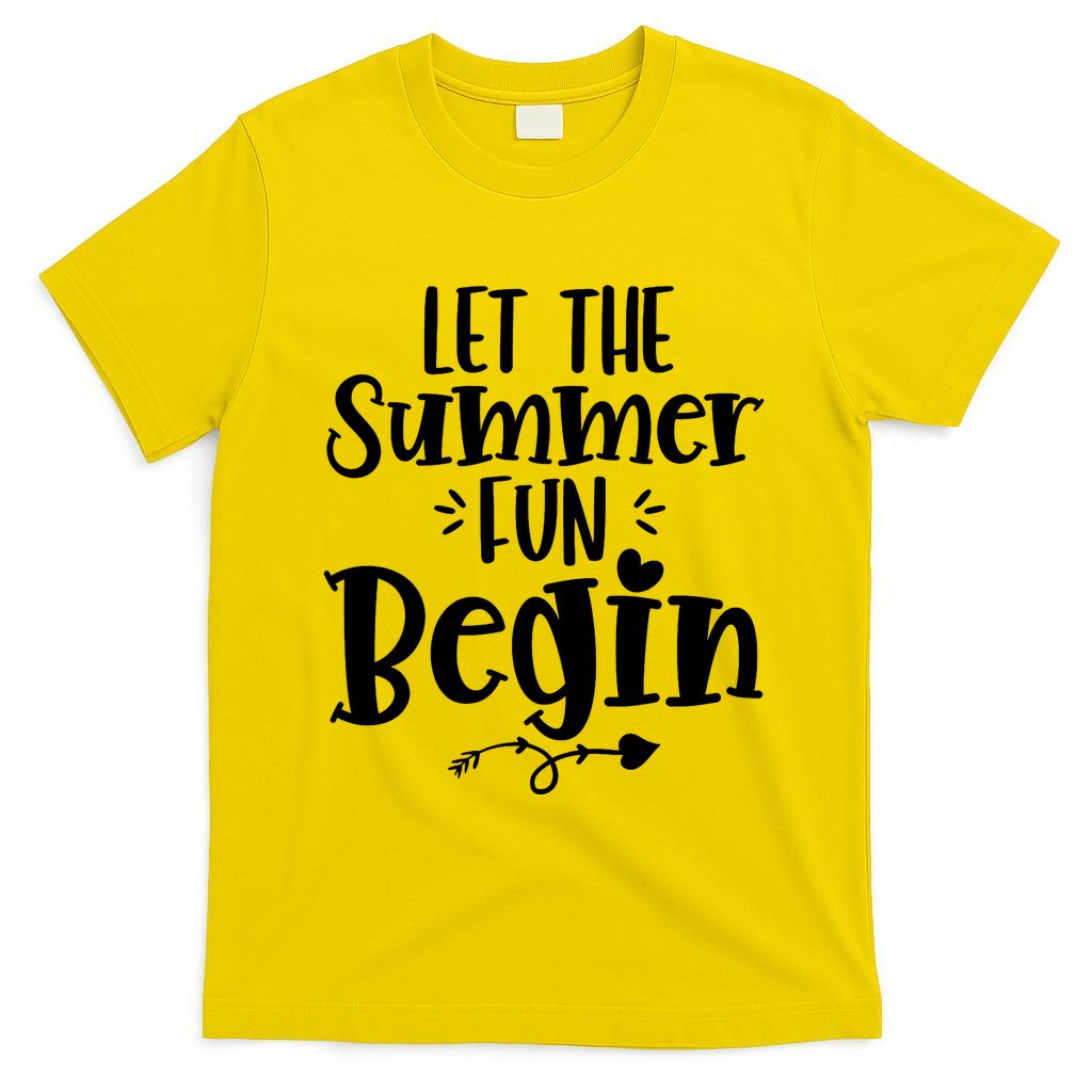 Let The Summer Fun Begin Vacation T-Shirt