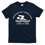 Learn To Swim Arizona Bay Swim Club Summer Fashion T-Shirt