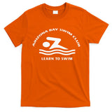 Learn To Swim Arizona Bay Swim Club Summer Fashion T-Shirt