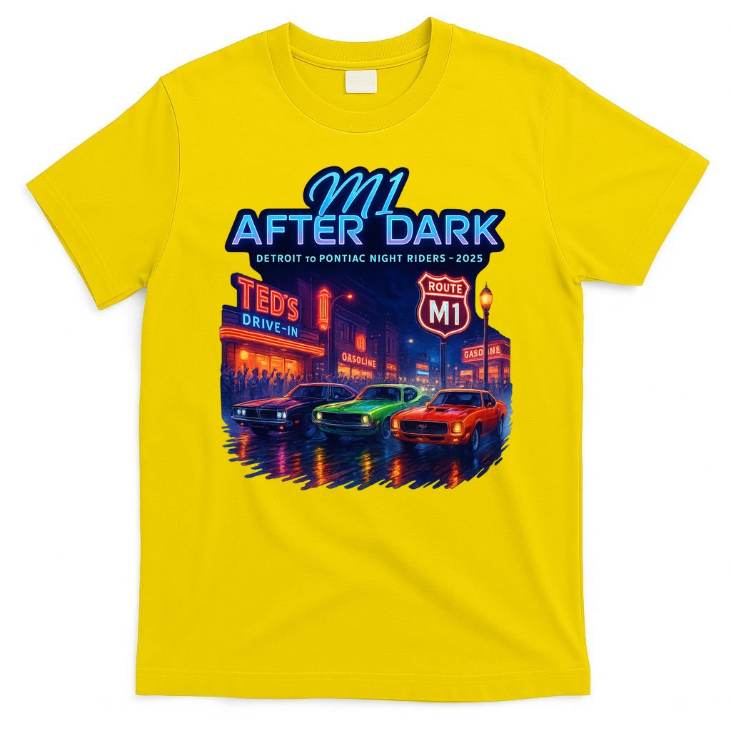 M1 After Dark Detroit To Pontiac Night Riders Woodward Ave M1 2025 T-Shirt
