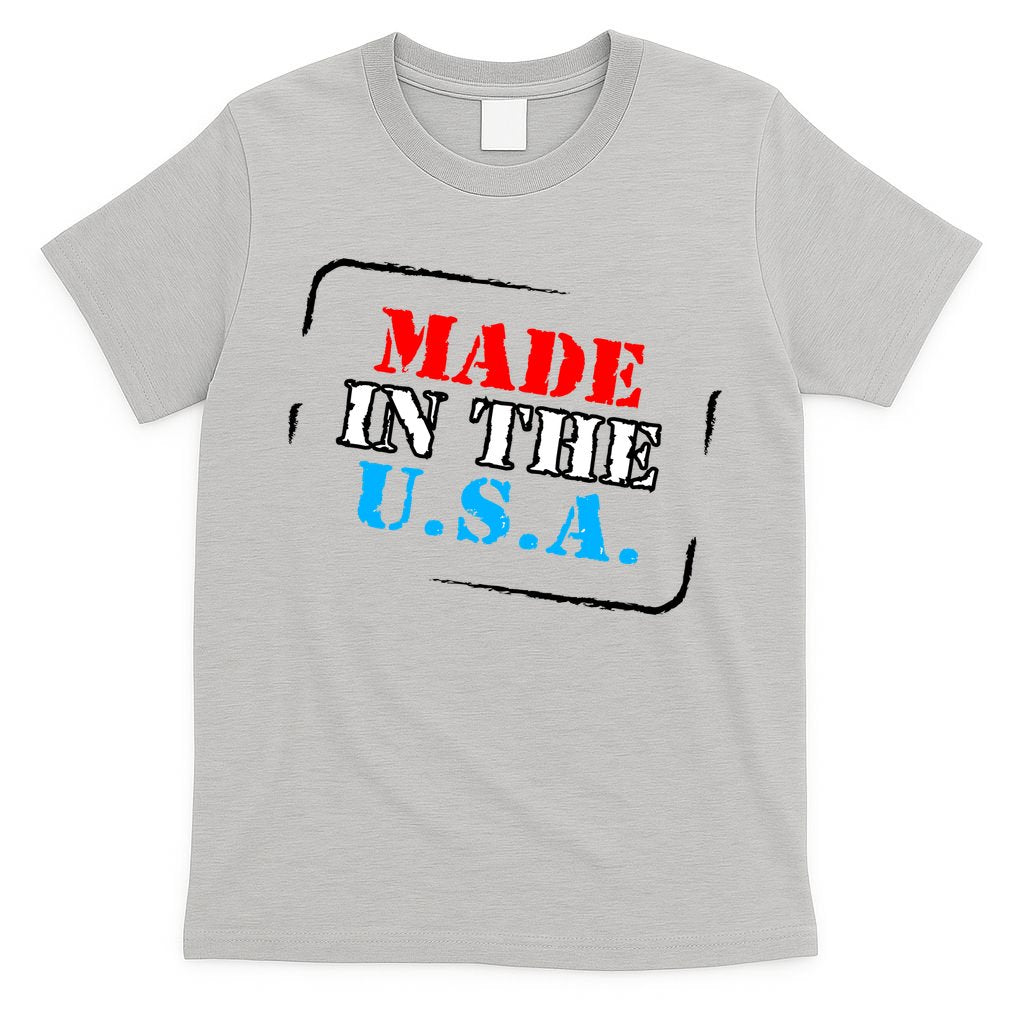 Made In The USA T-Shirt