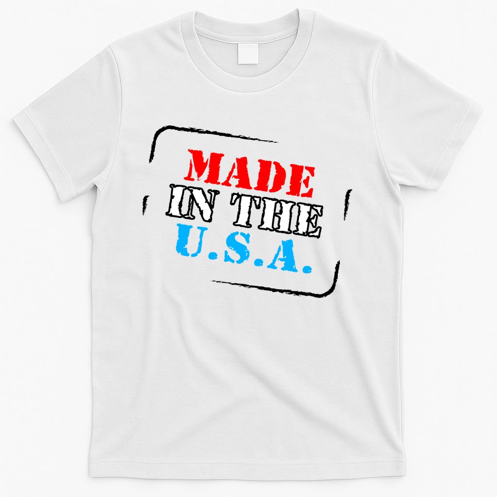 Made In The USA T-Shirt