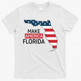 Make America Florida T-Shirt