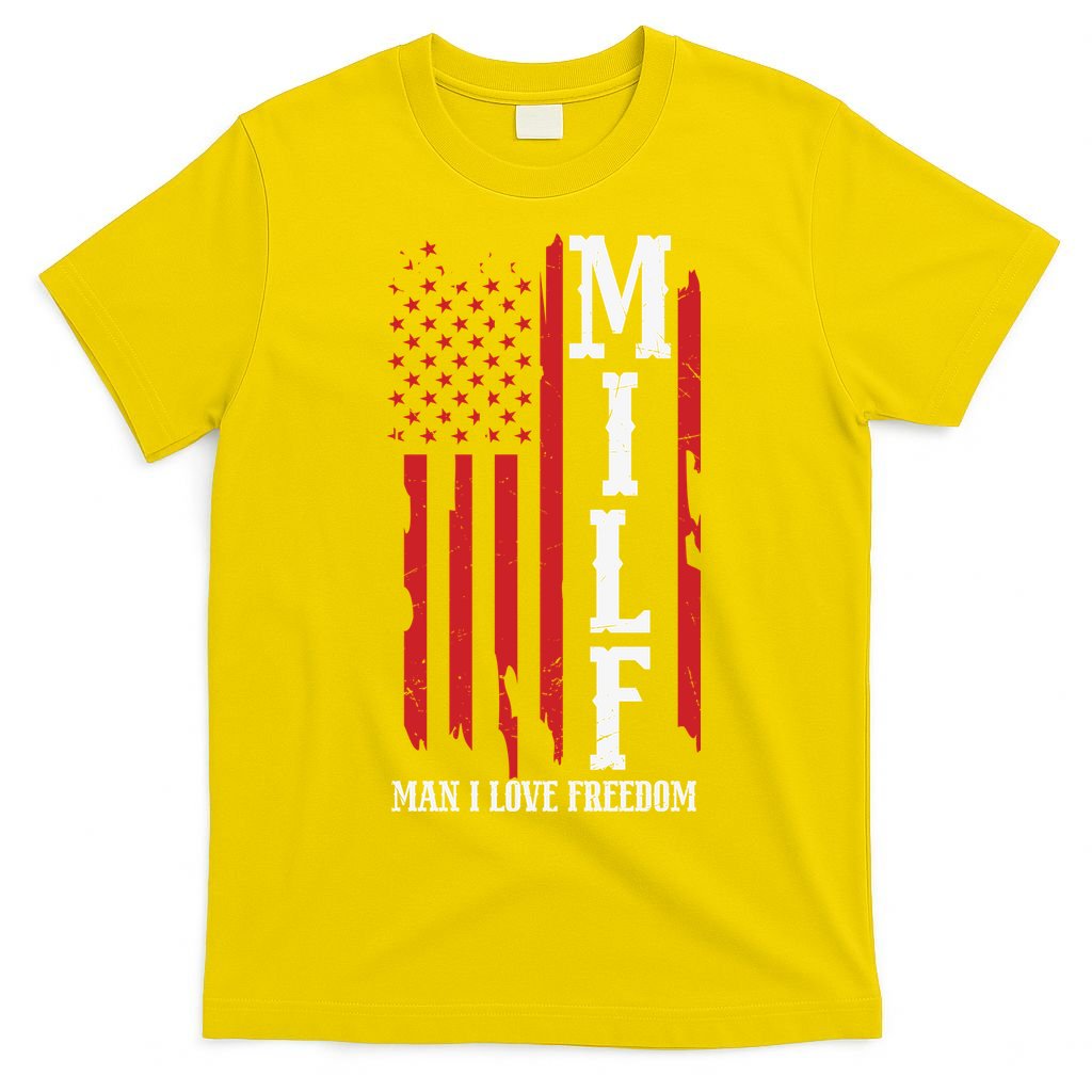 MILF American Flag Man I LIke Freedom 4th Of July T-Shirt