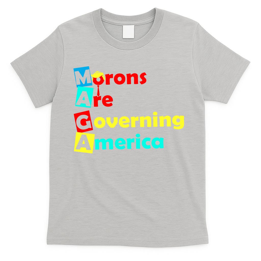 Morons Are Governing America T-Shirt