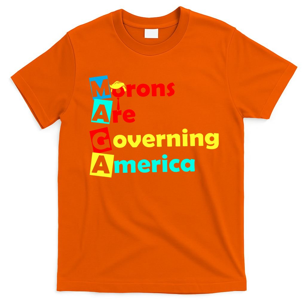 Morons Are Governing America T-Shirt