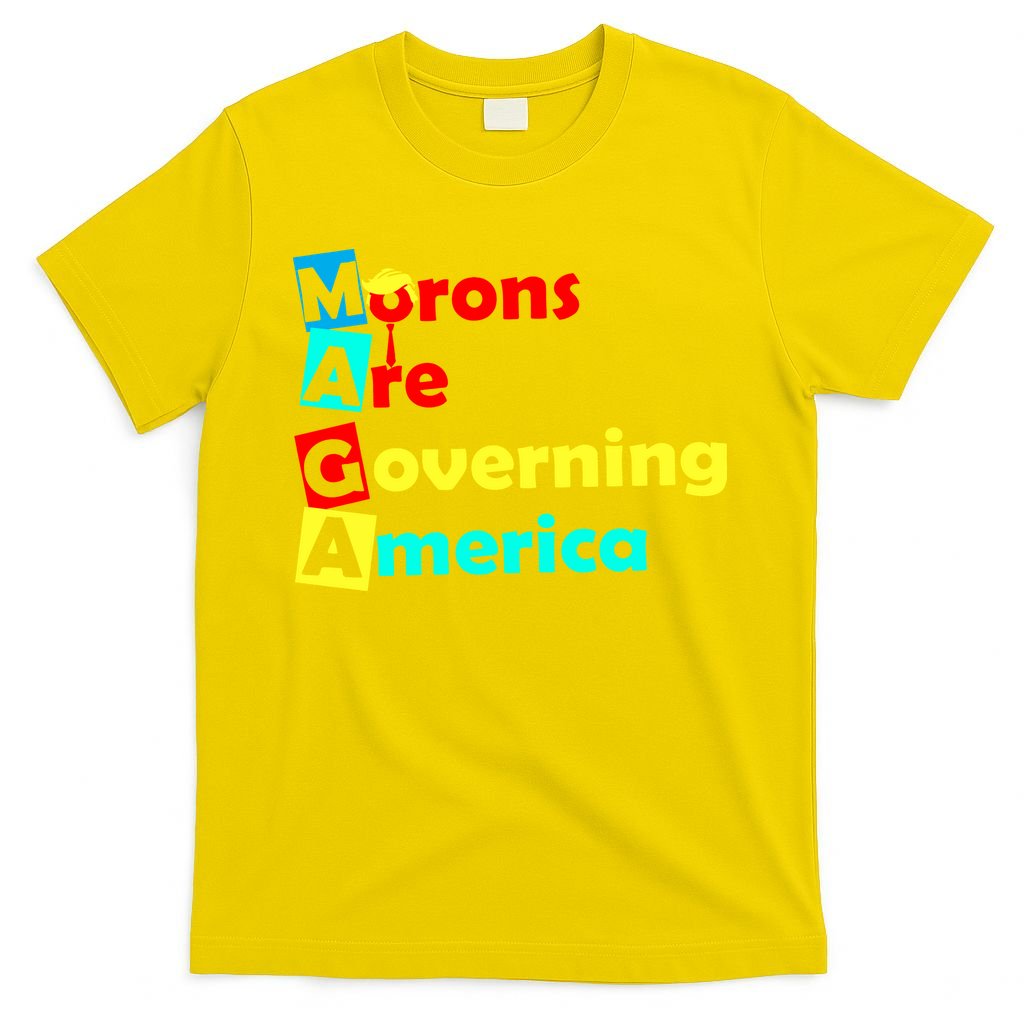 Morons Are Governing America T-Shirt