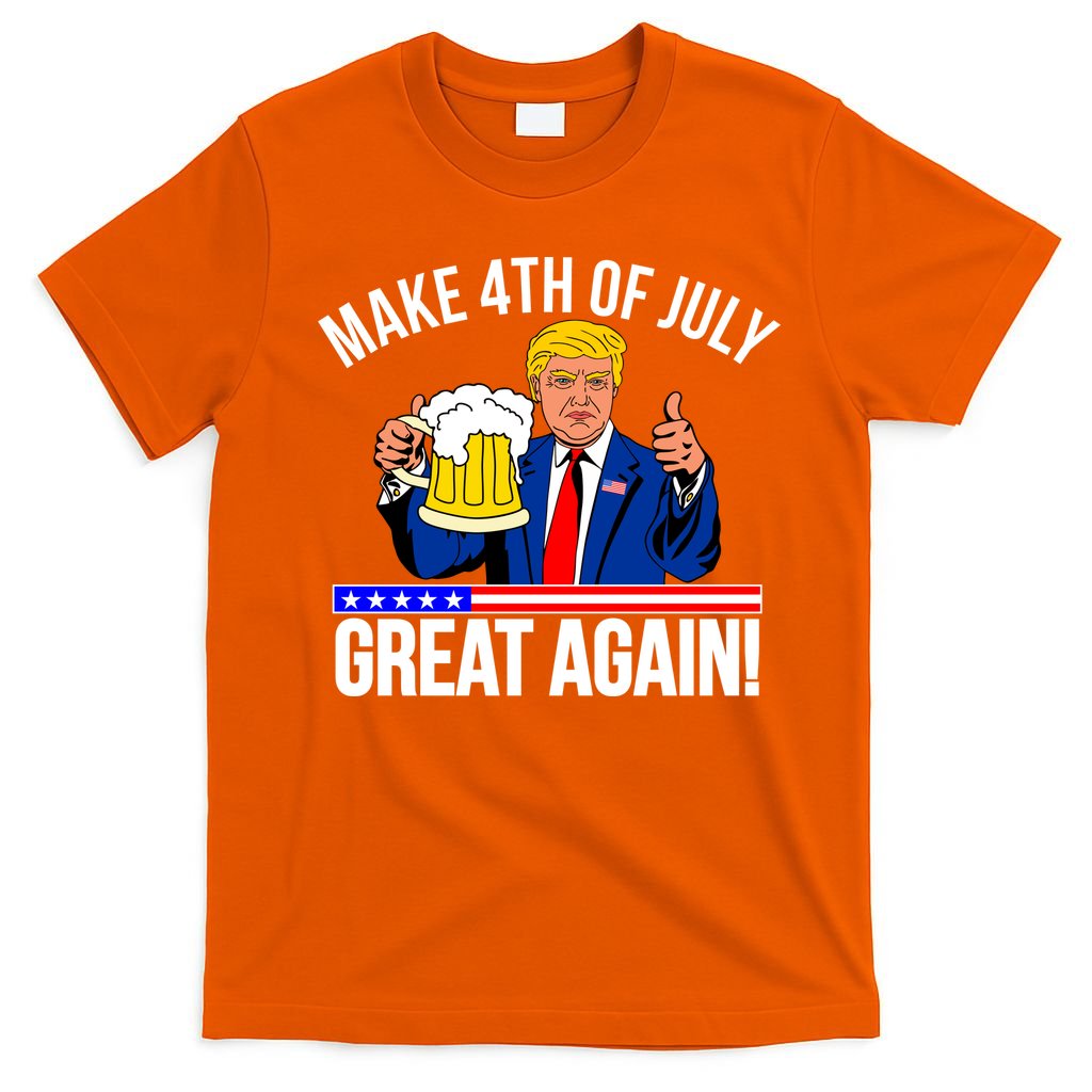 Make 4th of July Great Again! Donald Trump Beer USA T-Shirt