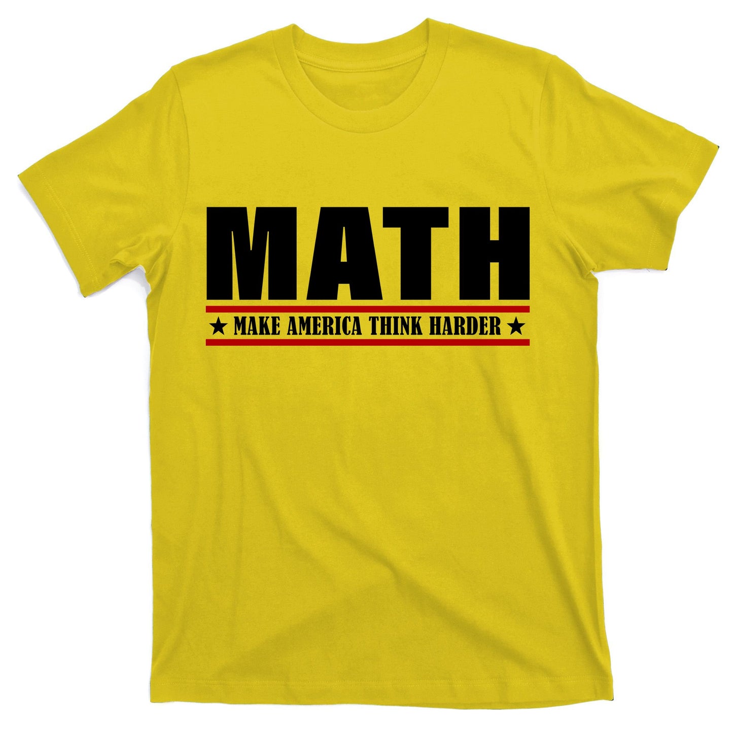 Make America Think Harder Funny Math T-Shirt