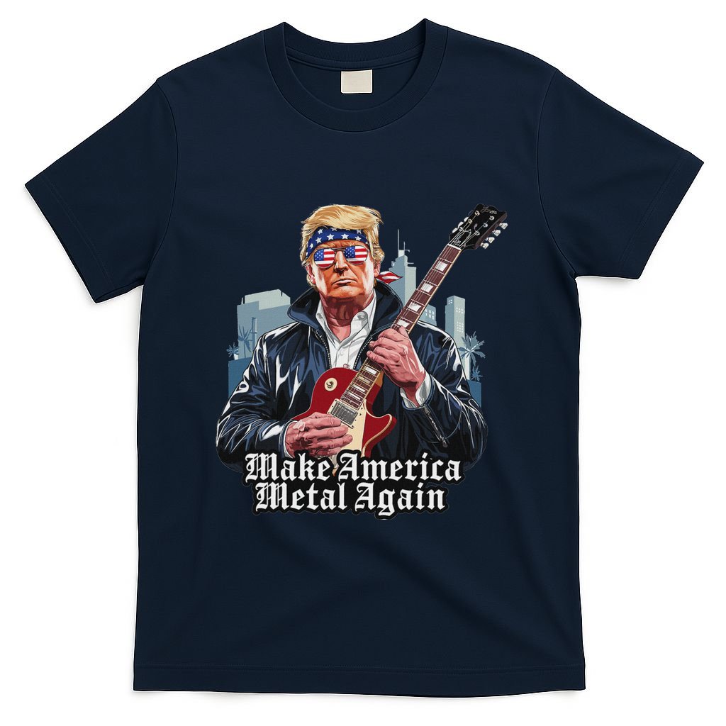 Make America Metal Again Trump Rock Heavy Music Thrash T-Shirt