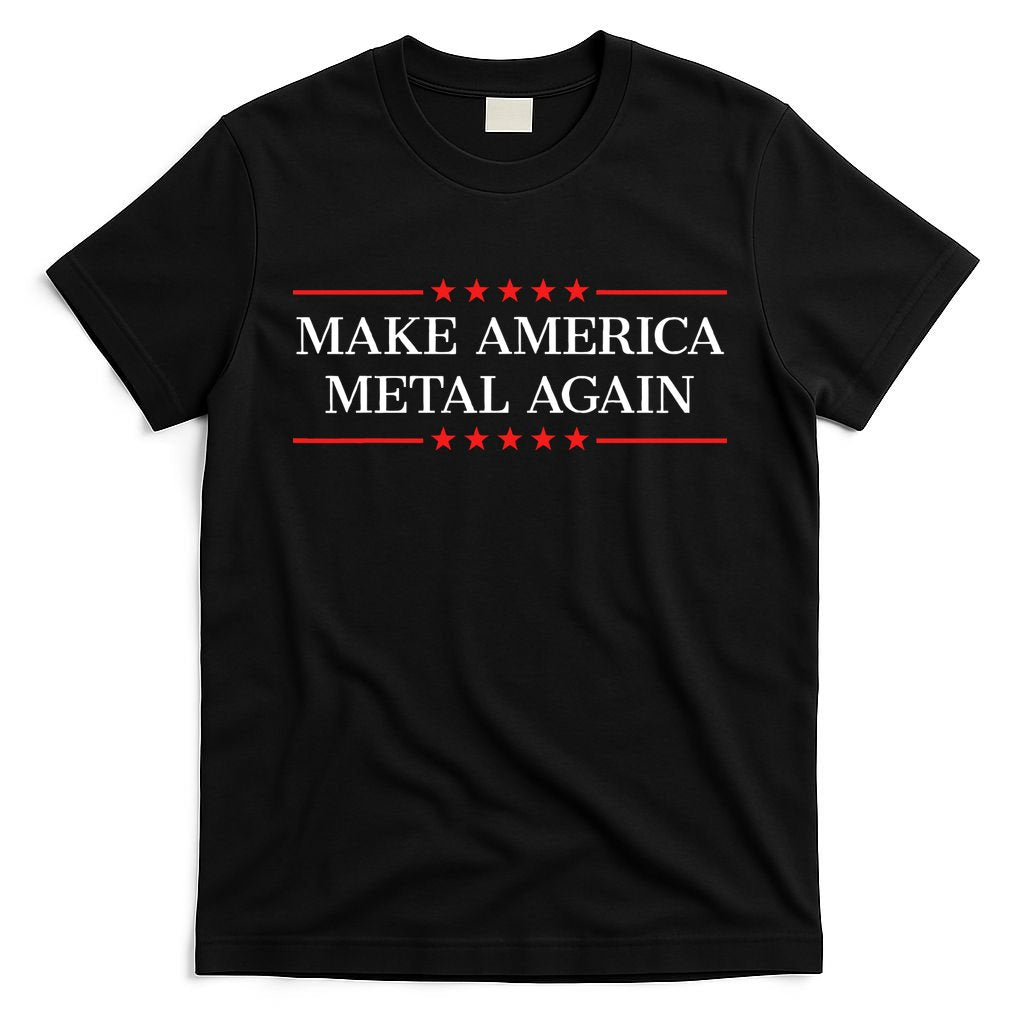 Make America Metal Again Funny T-Shirt