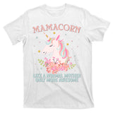 Mamacorn Like A Normal Mother Only More Awesome T-Shirt