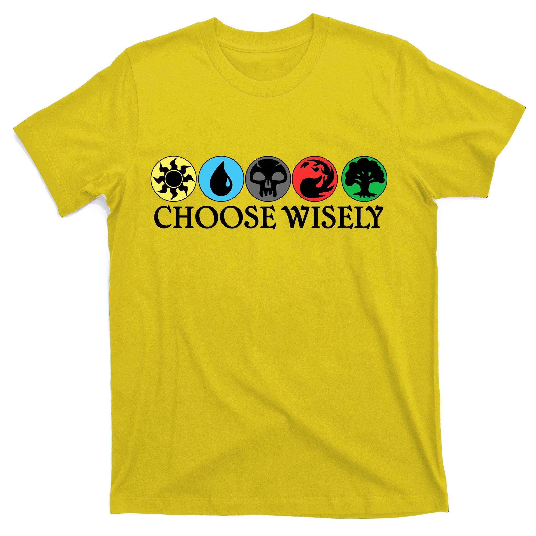 Mana Symbols Gathering Magic Choose Wisely  T-Shirt