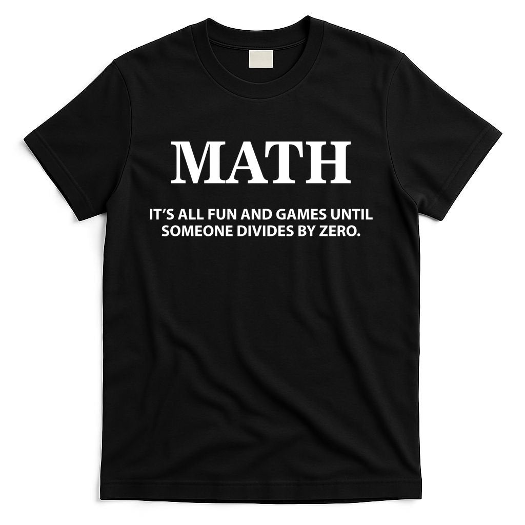 Math It's All Fun And Games T-Shirt