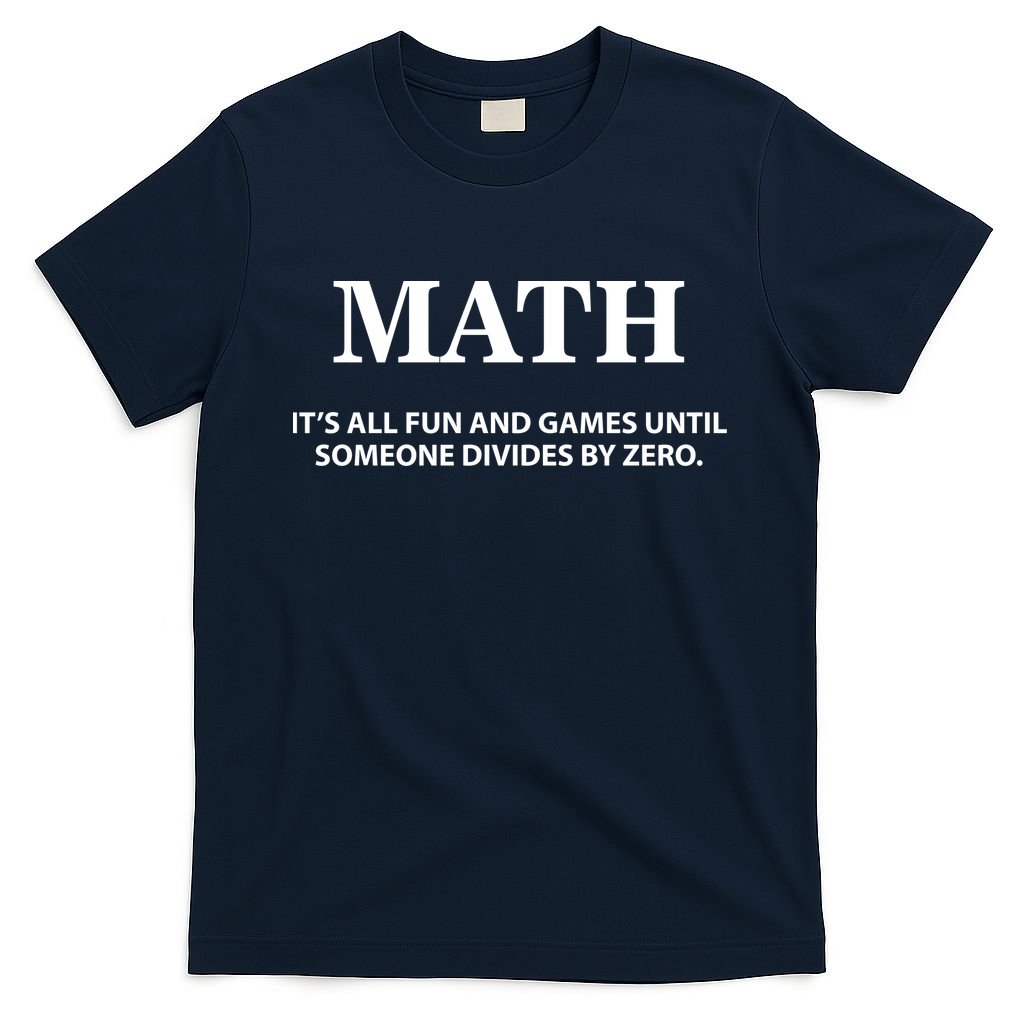 Math It's All Fun And Games T-Shirt