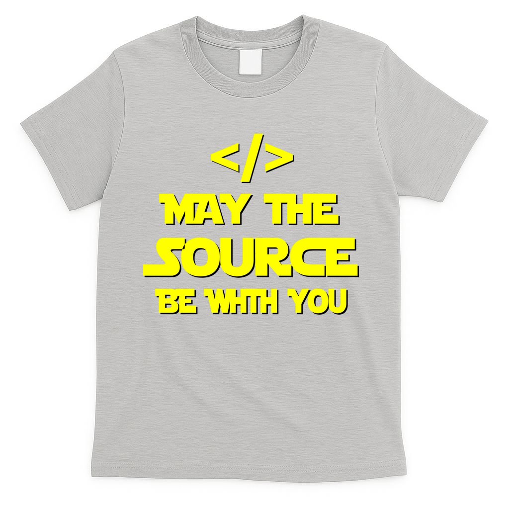 May The Source Be With You T-Shirt