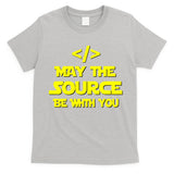 May The Source Be With You T-Shirt
