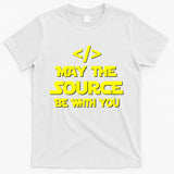May The Source Be With You T-Shirt