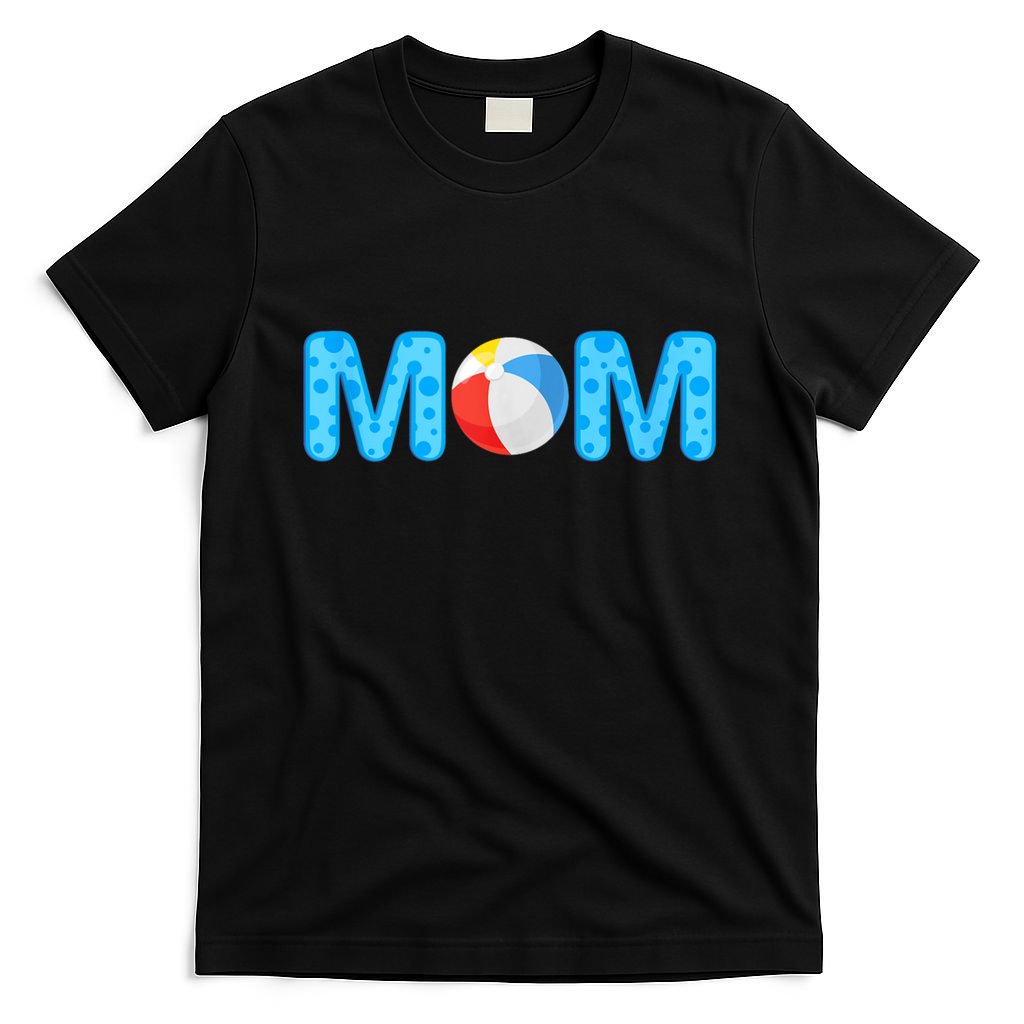 Mom Beach Ball Theme Birthday Party Pool Matching Summer T-Shirt