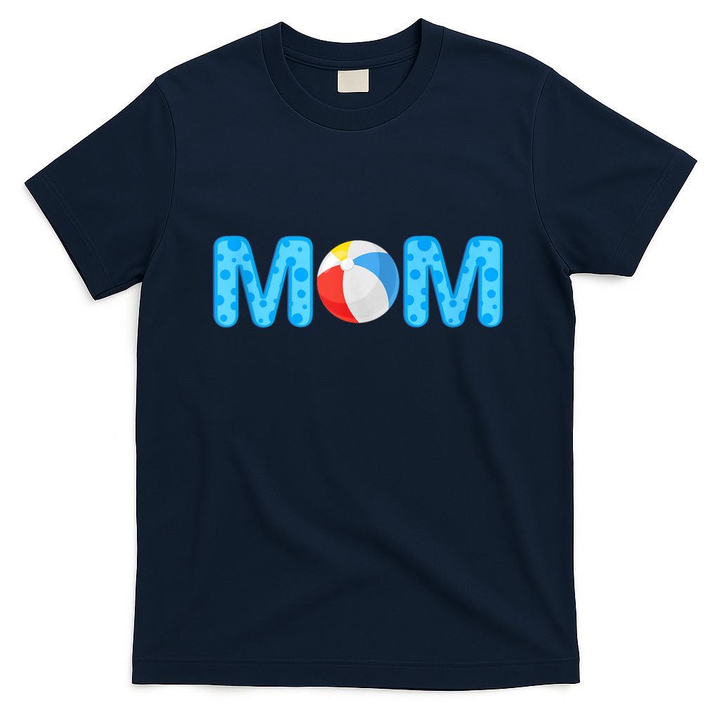 Mom Beach Ball Theme Birthday Party Pool Matching Summer T-Shirt