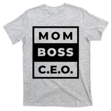 Mom Boss CEO T-Shirt