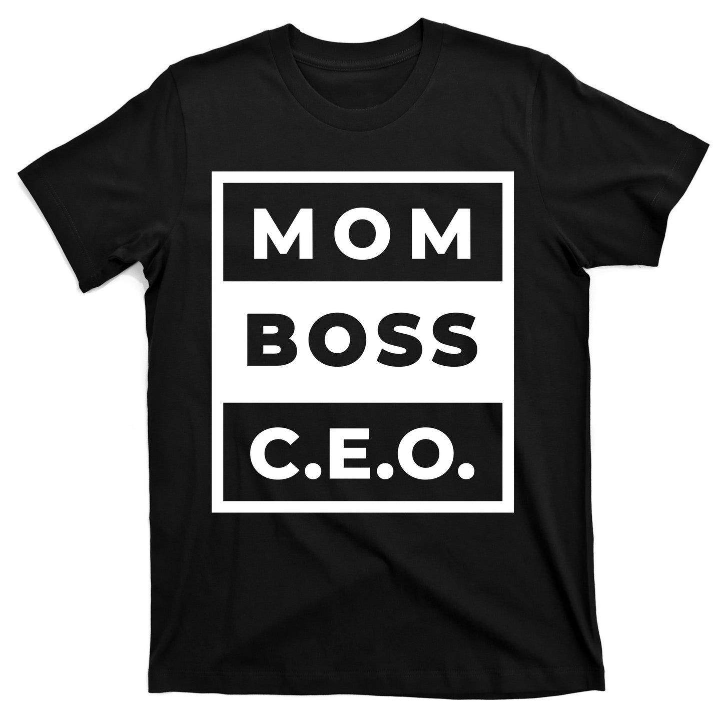 Mom Boss CEO T-Shirt
