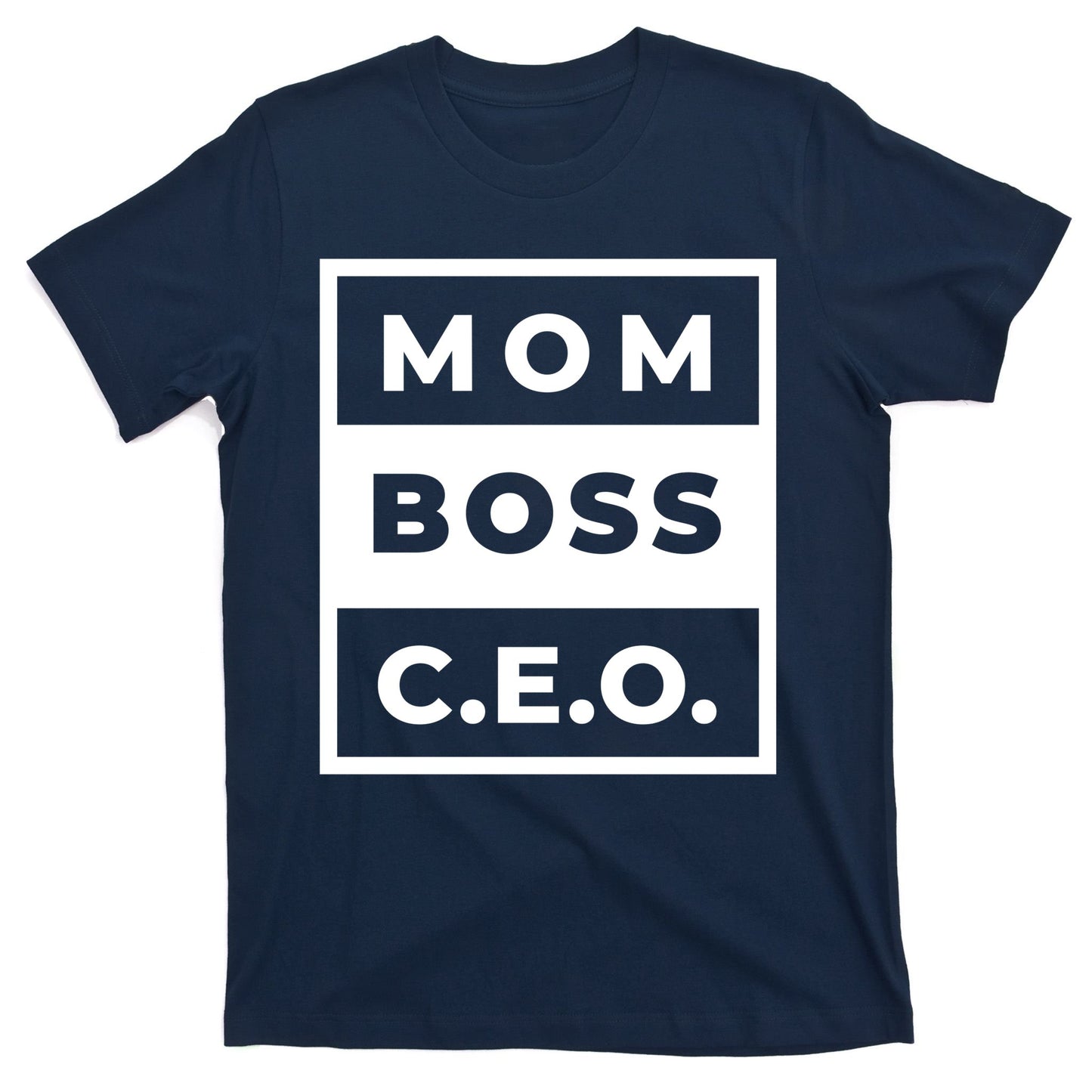 Mom Boss CEO T-Shirt