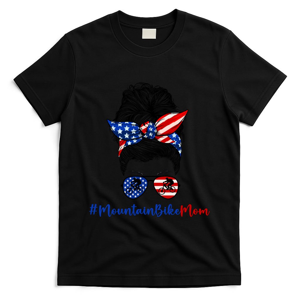 Mountain Bike Mom Mtb Biker Mountain Biking Mom 4th Of July Great Gift T-Shirt