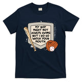 My Boy Might Not Always Swing But I Do Baseball Parent T-Shirt