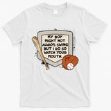 My Boy Might Not Always Swing But I Do Baseball Parent T-Shirt