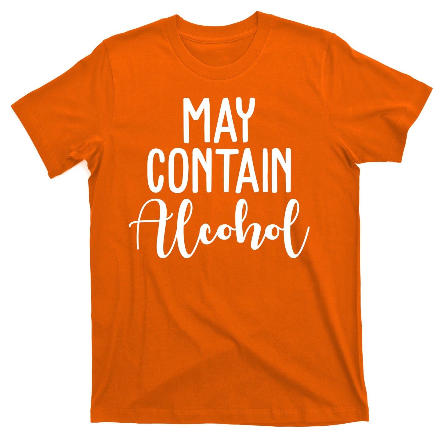 May Contain Alcohol Funny T-Shirt