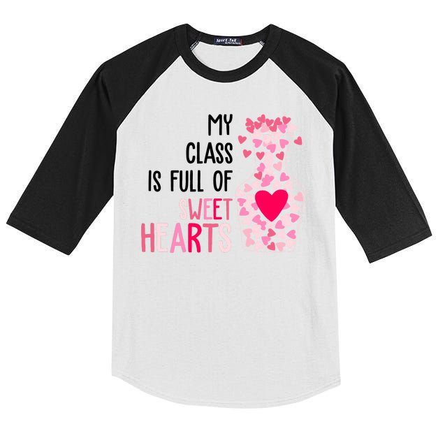 My Class Is Full Of Sweet Hearts Valentine Teacher Kids Colorblock Raglan Jersey